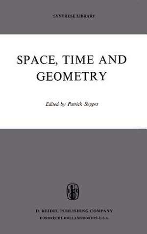 Space, Time, and Geometry de Patrick Suppes