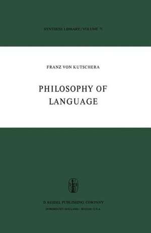 Philosophy of Language de F. Von Kutschera