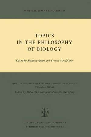 Topics in the Philosophy of Biology de Marjorie Grene