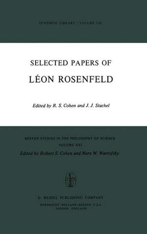 Selected Papers of Léon Rosenfeld de Robert S. Cohen