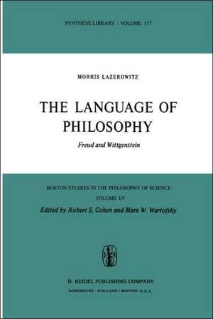 The Language of Philosophy: Freud and Wittgenstein de M. Lazerowitz