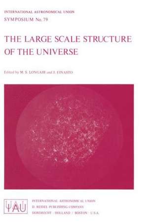 The Large Scale Structure of the Universe de Malcolm S. Longair