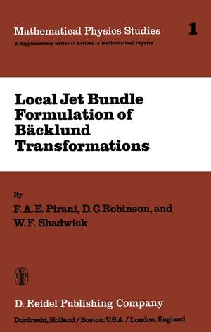 Local Jet Bundle Formulation of Bäckland Transformations: With Applications to Non-Linear Evolution Equations de F.A.E. Pirani