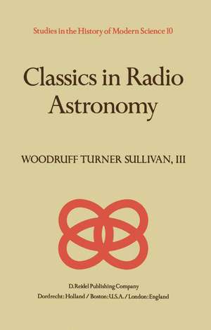 Classics in Radio Astronomy de W.T. Sullivan