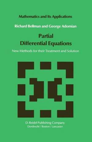 Partial Differential Equations: New Methods for Their Treatment and Solution de N.D. Bellman