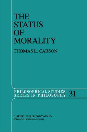 The Status of Morality de Thomas L. Carson