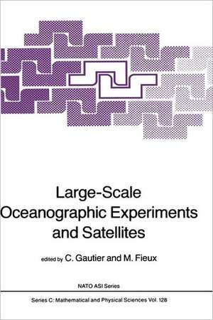 Large-Scale Oceanographic Experiments and Satellites de C. Gautier