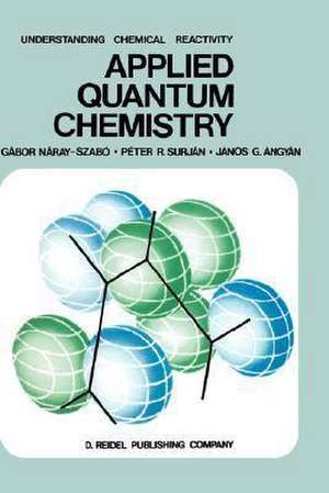 Applied Quantum Chemistry de Gábor Náray-Szabó