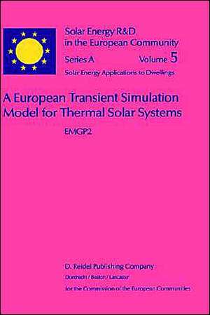 A European Transient Simulation Model for Thermal Solar Systems: EMGP 2 de W.L. Dutré