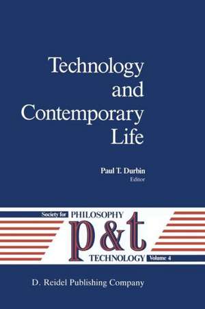 Technology and Contemporary Life de P.T. Durbin