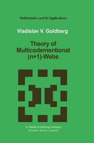 Theory of Multicodimensional (n+1)-Webs de Vladislav V. Goldberg