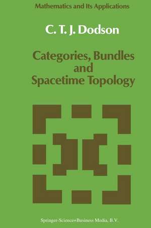 Categories, Bundles and Spacetime Topology de C.T. Dodson