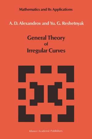 General Theory of Irregular Curves de V.V. Alexandrov