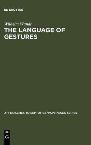 The Language of Gestures de Wilhelm Wundt