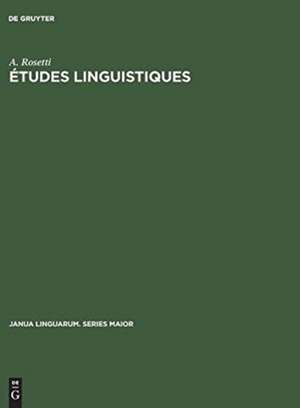 Etudes linguistiques de A. Rosetti