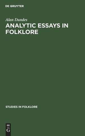 Analytic Essays in Folklore de Alan Dundes