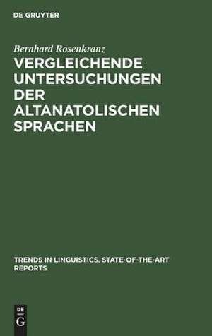 Vergleichende Untersuchungen der altanatolischen Sprachen de Bernhard Rosenkranz