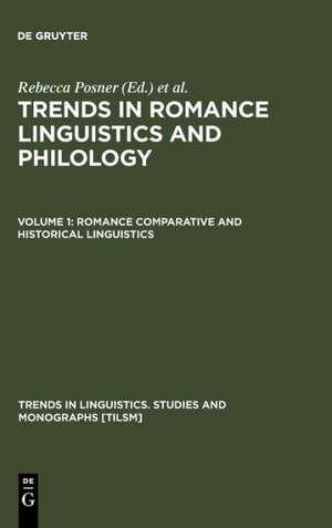 Romance Comparative and Historical Linguistics de Rebecca Posner