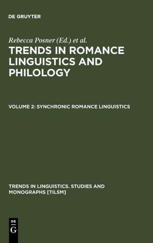 Synchronic Romance Linguistics de Rebecca Posner