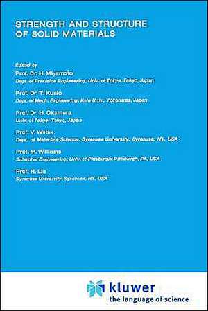 Strength and Structure of Solid Materials de H. Miyamoto