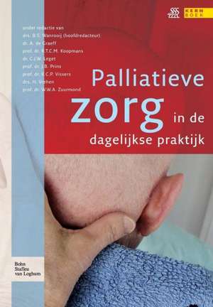 Palliatieve zorg in de dagelijkse praktijk de B.S. Wanrooij