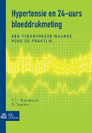 Hypertensie en 24-uurs bloeddrukmeting: De toegevoegde waarde in de praktijk de Frans T.J. Boereboom