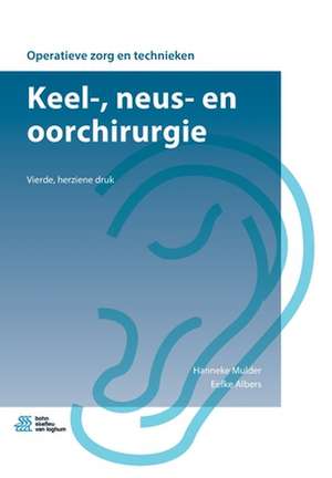 Keel-, neus- en oorchirurgie de Hanneke Mulder