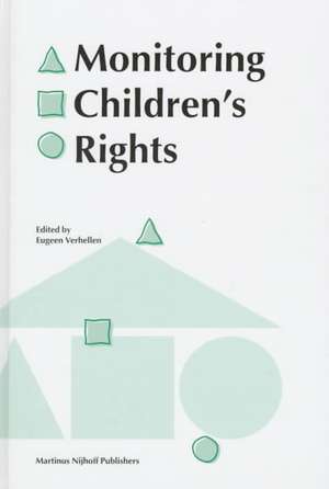 Monitoring Children's Rights de Eugeen Verhellen