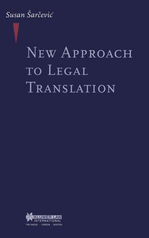 New Approach to Legal Translation de Susan Arevi