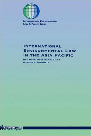 International Law in the Asia Pacific de Ben Boer