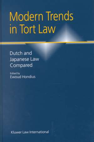 Modern Trends in Tort Law, Dutch and Japanese Law Compared de E. H. Hondius