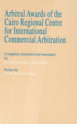 Arbitral Awards of the Cairo Regional Centre for International Commercial Arbitration de Mohiedin Ismail Alamedin