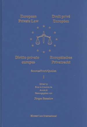 European Private Law, Sources, I de Basedow