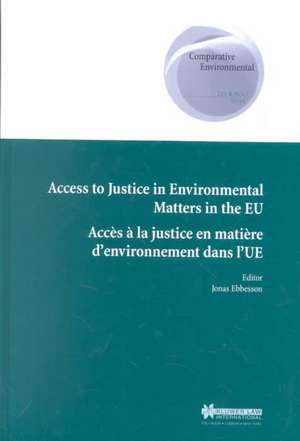 Access to Justice in Environmental Matters in the Eu de Jonas Ebbesson