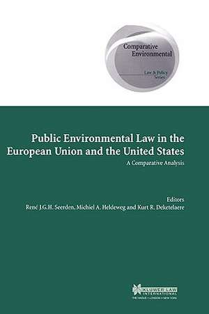 Public Environmental Law in European Union and Us, a Comparative Analysis de Nuno Pires de Carvalho