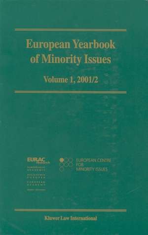 European Yearbook of Minority Issues, Volume 1 (2001/2002) de European Centre for Minority Issues