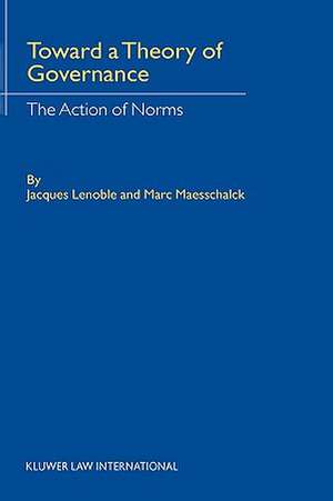 Toward Theory of Governance: The Action of Norms de Jacques Lenoble