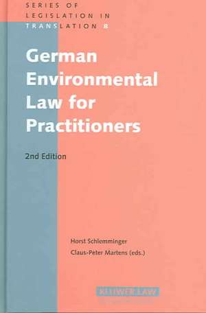 German Environmental Law for Practitioners de Horst Schlemminger