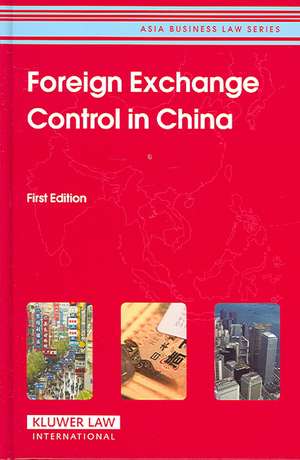 Foreign Exchange Control in China de Tu Hong