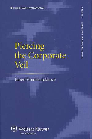 Piercing the Corporate Veil de Karen Vandekerckhove