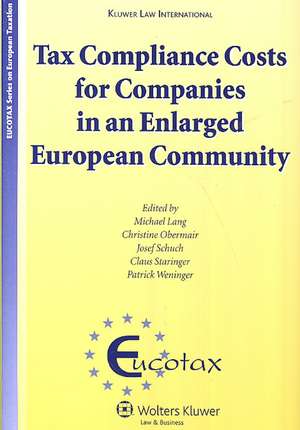 Tax Compliance Costs for Companies in an Enlarged European Community de Michael Lang