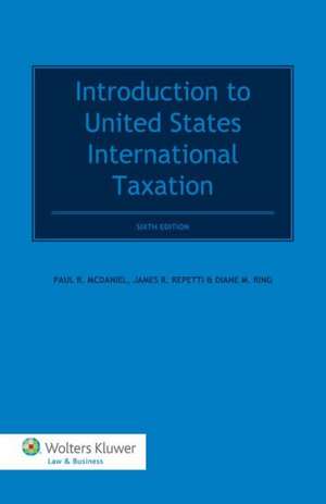 Introduction to United States International Taxation de Ault