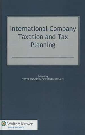 International Company Taxation and Tax Planning de Dieter Endres