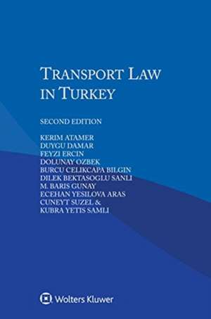 Atamer, K: Transport Law in Turkey