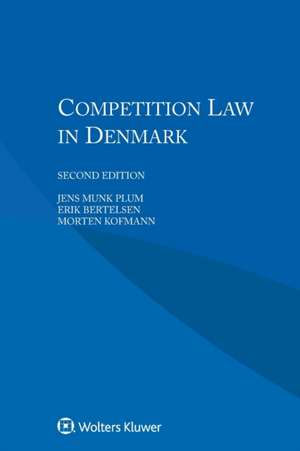 COMPETITION LAW IN DENMARK 2/E