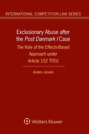 Exclusionary Abuse After the Post Denmark I Case de Jessen, Anders