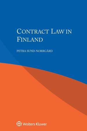 Contract Law in Finland de Petra Sund-Norrgard