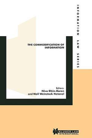 The Commodification of Information de Niva Elkin-Koren