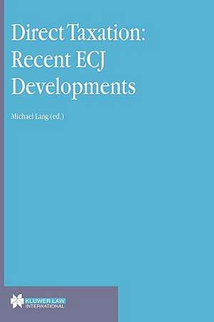 Direct Taxation: Recent Ecj Developments de Lang