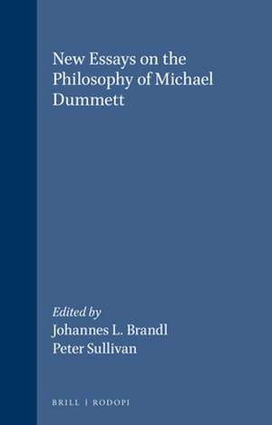 New Essays on the Philosophy of Michael Dummett de Johannes L. Brandl